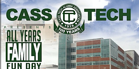 2022 Cass Tech All-Years Picnic & Family Fun Day